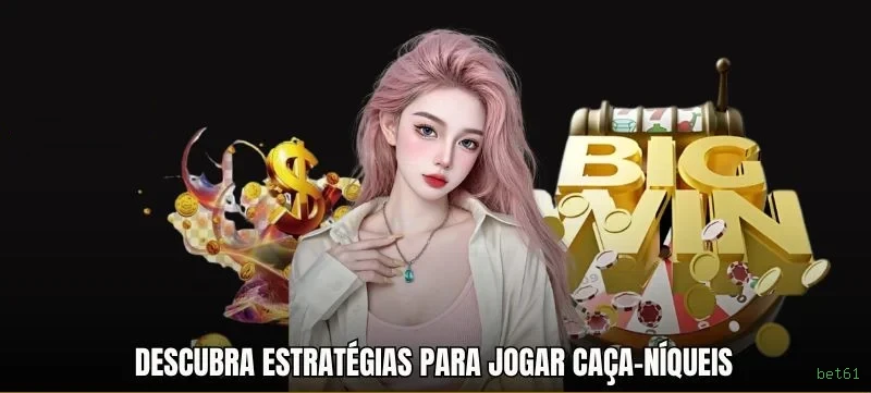 Plataforma bet61 - cassino e apostas